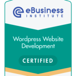 eBusiness Institute Wordpress Website Development Certified